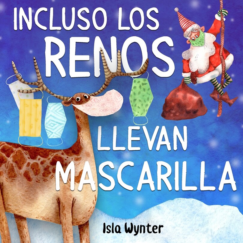 Front cover_Incluso los renos llevan mascarilla