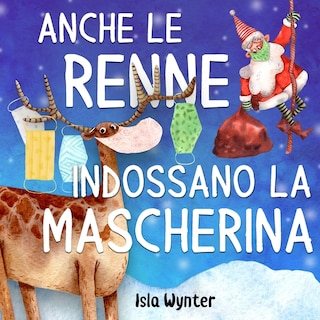 Front cover_Anche le renne indossano le mascherine