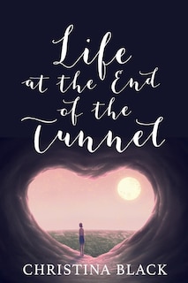 Couverture_Life At The End Of The Tunnel