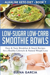 Couverture_Low-sugar Low-carb Smoothie Bowls