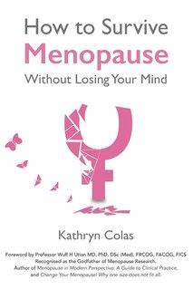Front cover_How to Survive Menopause Without Losing Your Mind