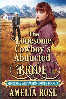 Couverture_The Lonesome Cowboy's Abducted Bride