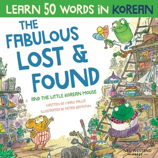 Couverture_The Fabulous Lost & Found and the little Korean mouse
