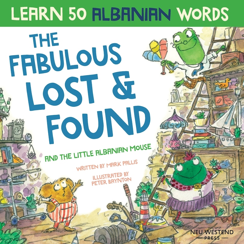 Front cover_The Fabulous Lost & Found and the little Albanian mouse