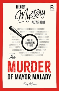 Couverture_The Murder of Mayor Malady