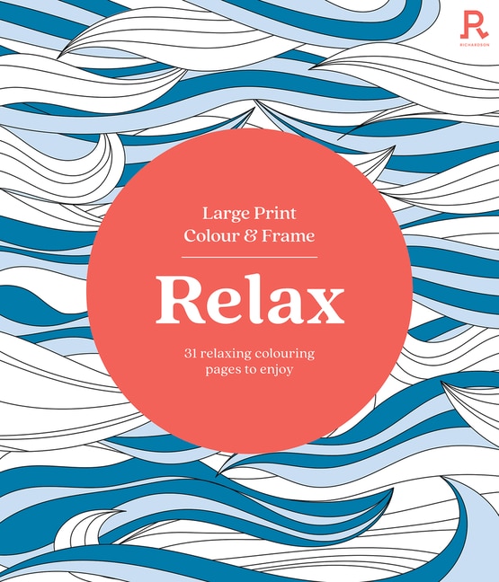 Couverture_Large Print Colour & Frame - Relax