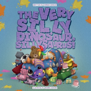 Front cover_The Very Silly Dinosaur, Sillysaurus!