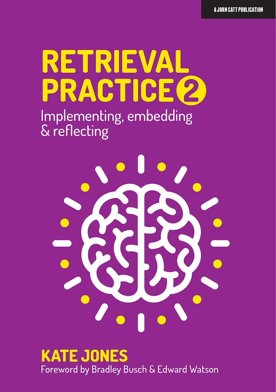 Front cover_Retrieval Practice 2: Implementing, Embedding & Reflecting