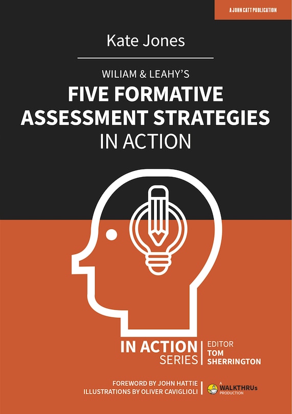 Front cover_Wiliam & Leahy's Five Formative Assessment Strategies in Action