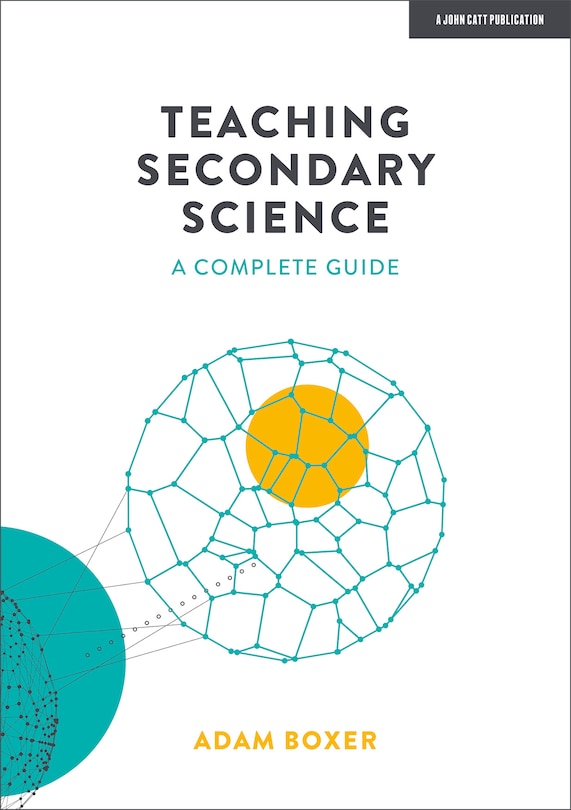 Front cover_Teaching Secondary Science: A Complete Guide