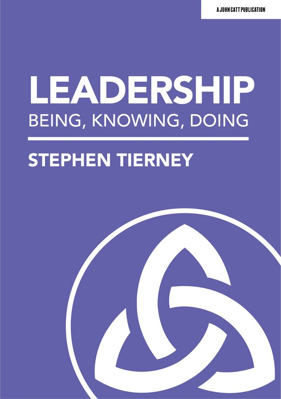 Front cover_Leadership: Being,Knowing, Doing