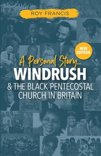 Couverture_Windrush And The Black Pentecostal Church In Britain
