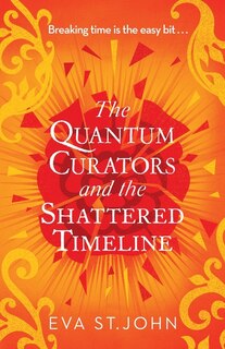 Couverture_The Quantum Curators and the Shattered Timeline