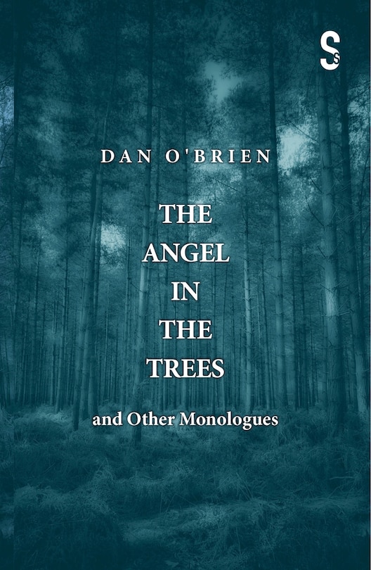 Couverture_The Angel in the Trees and Other Monologues