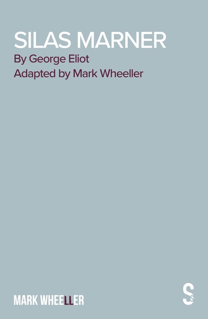 Front cover_Silas Marner - The Play