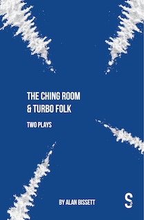 Front cover_The Ching Room & Turbo Folk: Two Plays by Alan Bissett