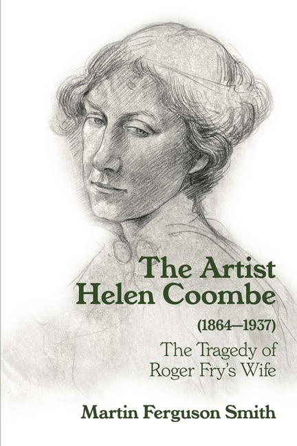 Front cover_The Artist Helen Coombe (1864–1937)