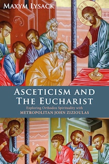 Front cover_Asceticism and the Eucharist