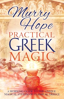 Front cover_Practical Greek Magic