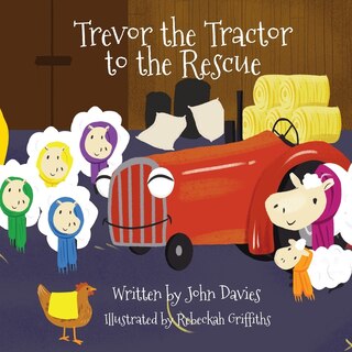 Front cover_Trevor the Tractor to the Rescue