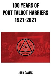 Couverture_100 Years of Port Talbot Harriers, 1921-2021