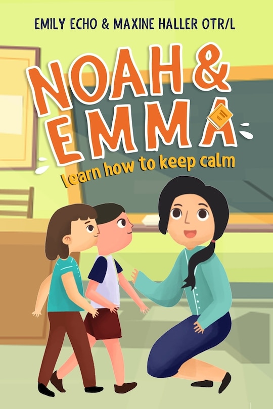 Couverture_Noah & Emma Learn How to Keep Calm