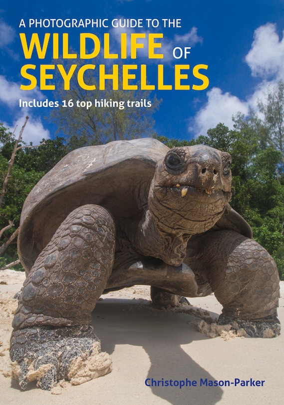 Couverture_A Photographic Guide to the Wildlife of Seychelles
