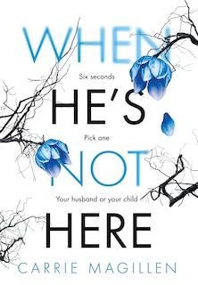 Front cover_When He's Not Here