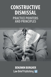 Front cover_Constructive Dismissal - Practice Pointers and Principles