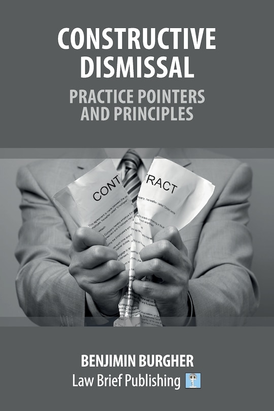 Front cover_Constructive Dismissal - Practice Pointers and Principles