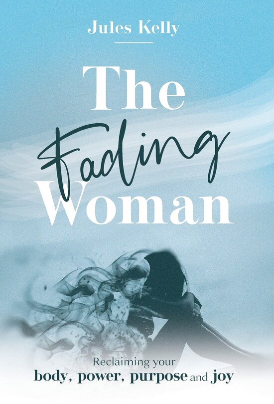 Front cover_The Fading Woman