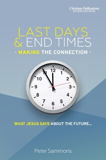 Couverture_Last Days & End Times - Making the Connection