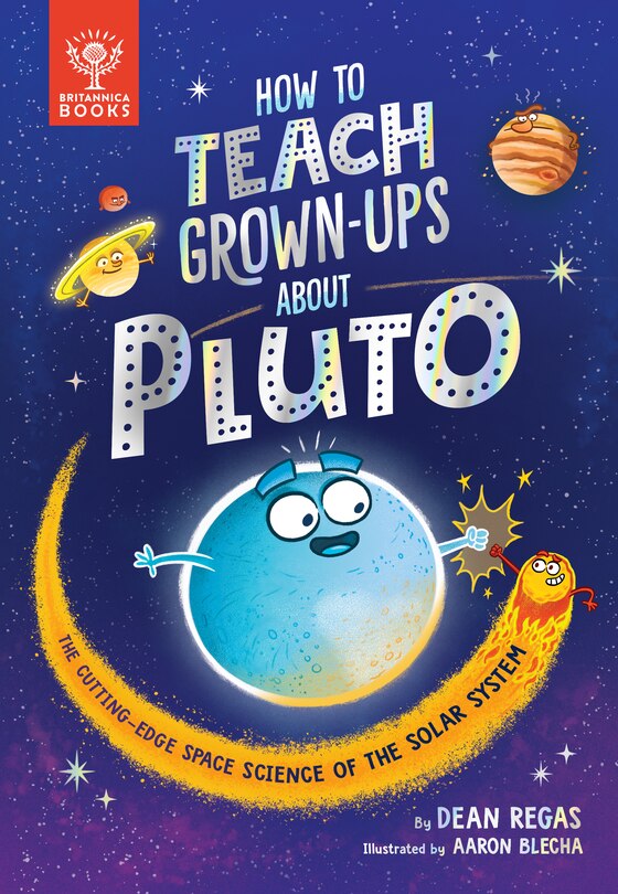 Front cover_How To Teach Grown-ups About Pluto