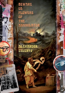Couverture_Beware Us Flowers of the Annihilator
