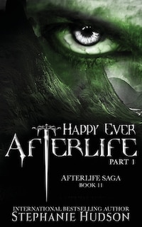 Front cover_Happy Ever Afterlife - Part One