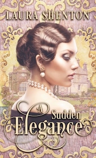 Front cover_A Sudden Elegance