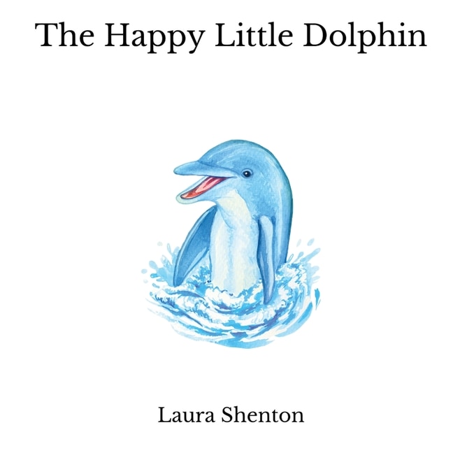 Front cover_The Happy Little Dolphin