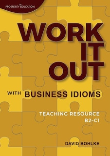Front cover_Work It Out with Business Idioms