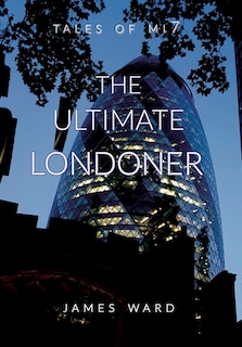 The Ultimate Londoner