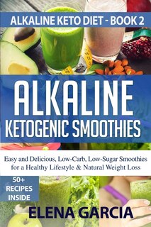 Front cover_Alkaline Ketogenic Smoothies