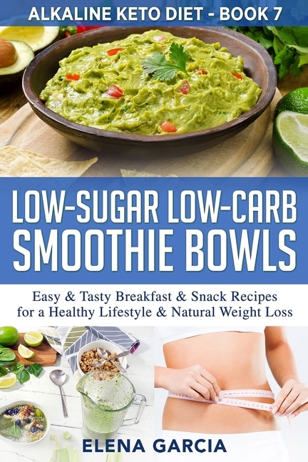 Front cover_Low-Sugar Low-Carb Smoothie Bowls