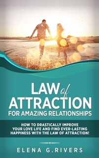 Front cover_Law of Attraction for Amazing Relationships