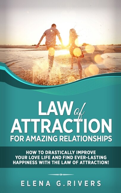 Front cover_Law of Attraction for Amazing Relationships