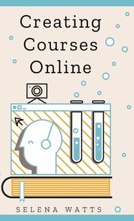 Front cover_Creating Courses Online
