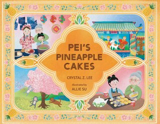 Front cover_Pei's Pineapple Cakes