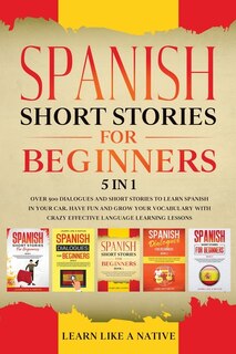Couverture_Spanish Short Stories for Beginners 5 in 1