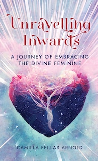 Front cover_Unravelling Inwards