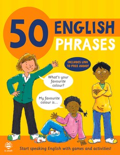 50 English Phrases: Start speaking English with games and activities