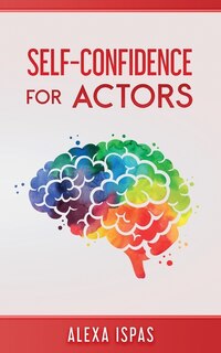 Front cover_Self-Confidence for Actors
