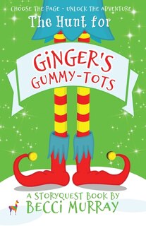 Front cover_The Hunt for Ginger's Gummy-Tots
